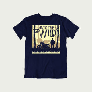 into the wild t shirt, proud to be an indian t shirt, t shirt with quotes online india, biker tshirt collection,