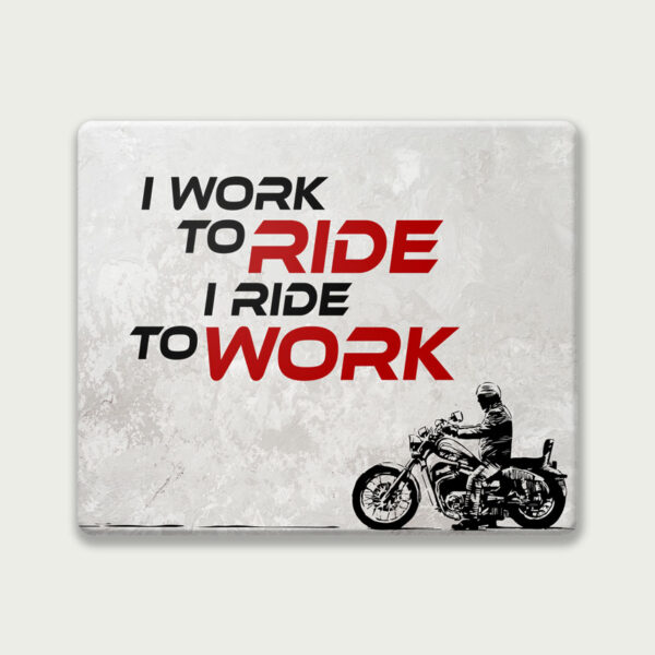 I Ride to Work - Mouse Pad